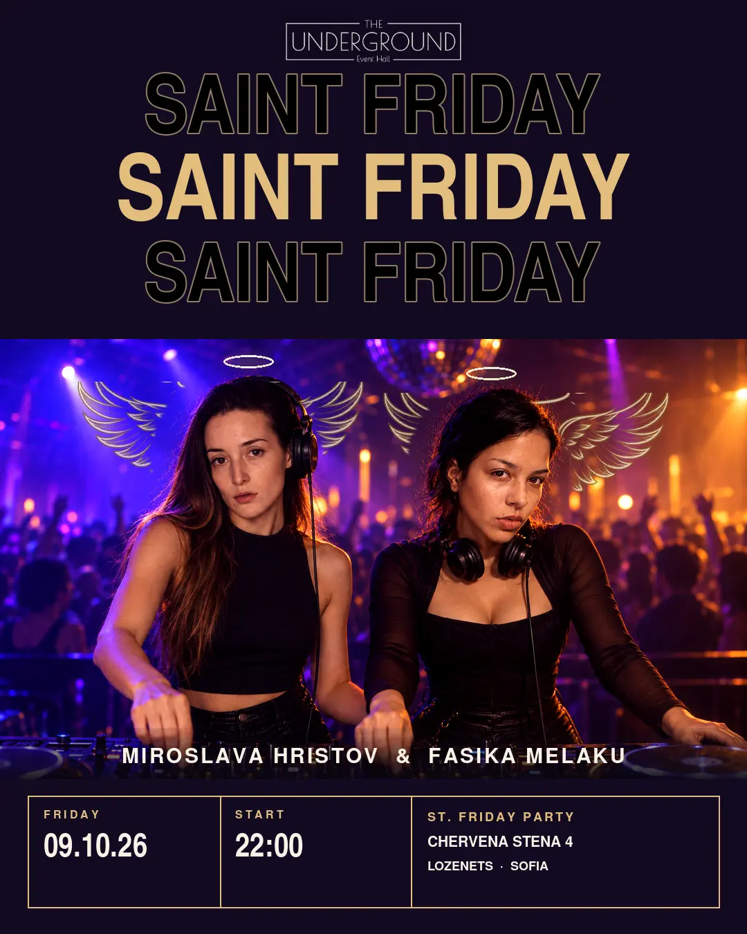 Saint Friday с Miroslava Hristov и Fasika Melaku на 9 октомври 2026 в The Underground